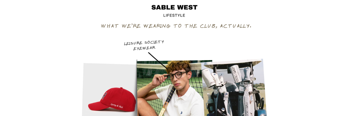 Leisure Society Featured in Sable West’s 2026 Women’s Golf Edit